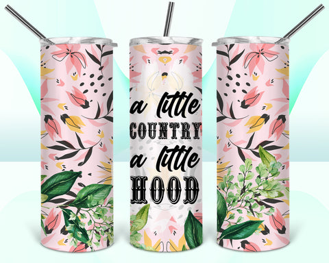 A Little Country A Little Hood 20oz Tumbler