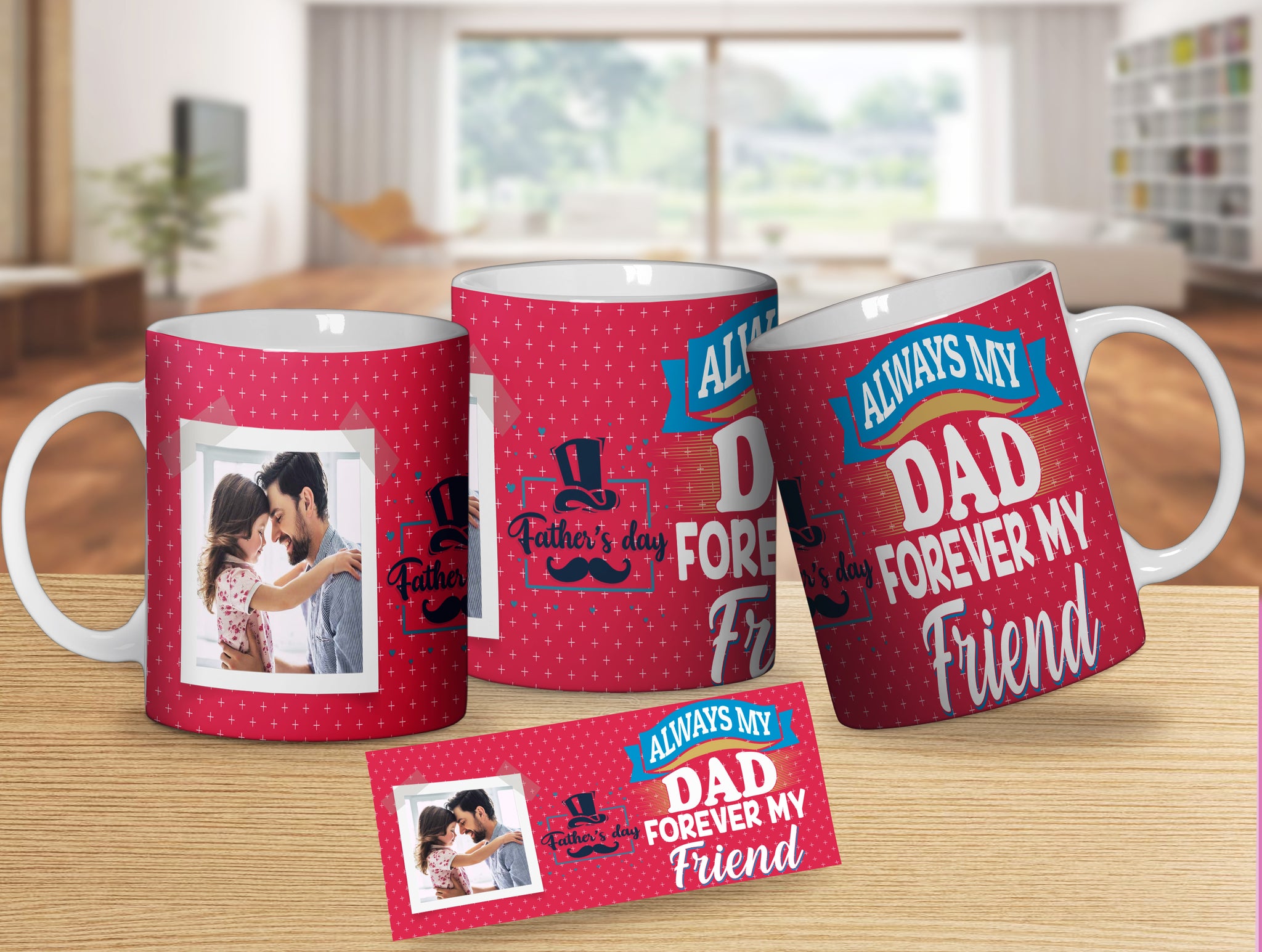 Always my Dad forever my friend 1 frame Coffee Mug