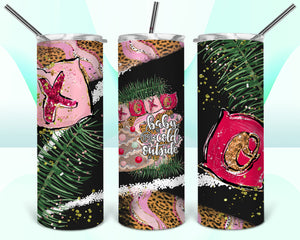 Baby Its Cold Outside 20oz Tumbler