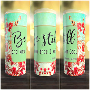 Be Still 20oz Tumbler