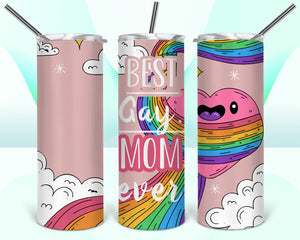 Best Gay Mom Ever Tumbler
