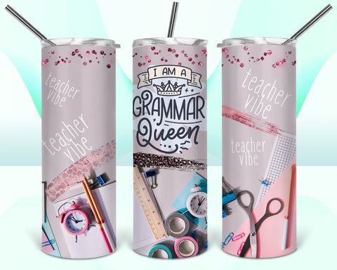 I Am A Grammar Queen 20oz Tumbler