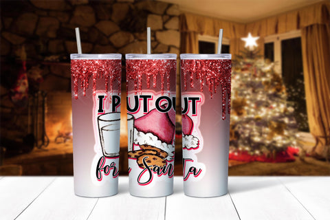I Put Out For Santa 20oz Tumbler