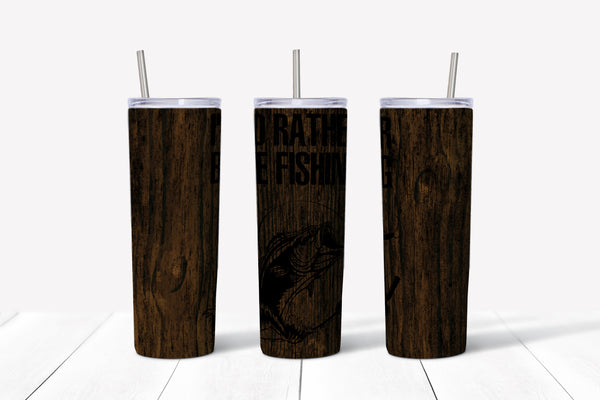 I'd Rather Be Fishing 20oz Tumbler