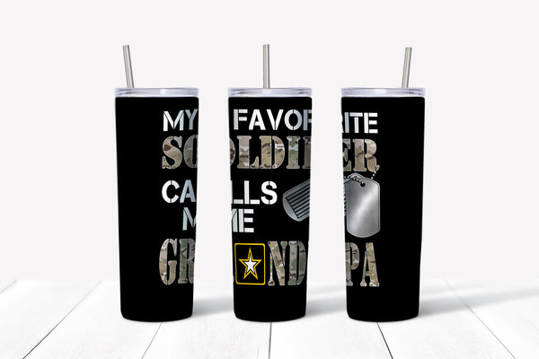 My Favorite Soldier Calls Me Grandpa Tumbler