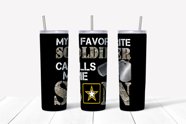 My Favorite Soldier Calls Me Son Tumbler