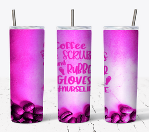 Nurse Life Coffee Pink Tumbler