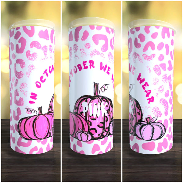 We Wear Pink 20oz Tumbler